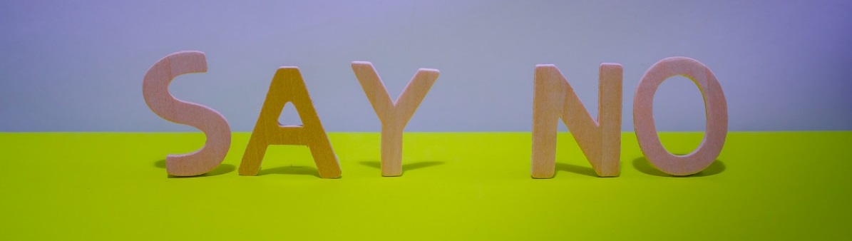 Power of Saying No